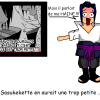 Sasukekette porte bien son nom Sasukekette porte bien son nom